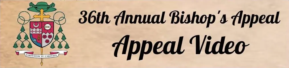 36th Annual Bishop's Appeal